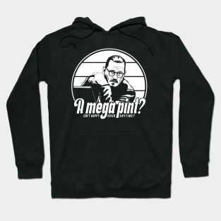 A mega pint? Isn't happy hour anytime? Johnny Depp Hoodie